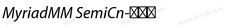 MyriadMM SemiCn字体转换 MyriadMM SemiCn字体转换